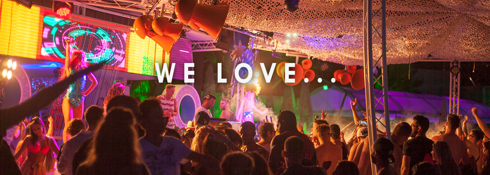 We Love …