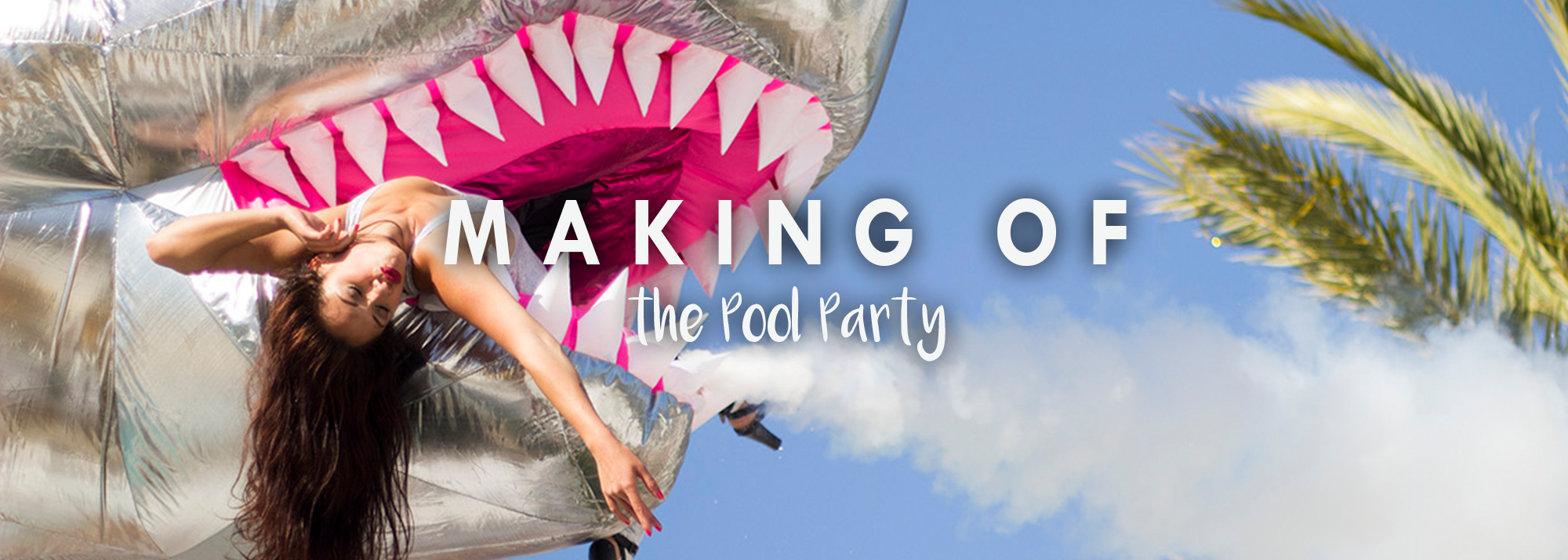 Making of The Pool Party