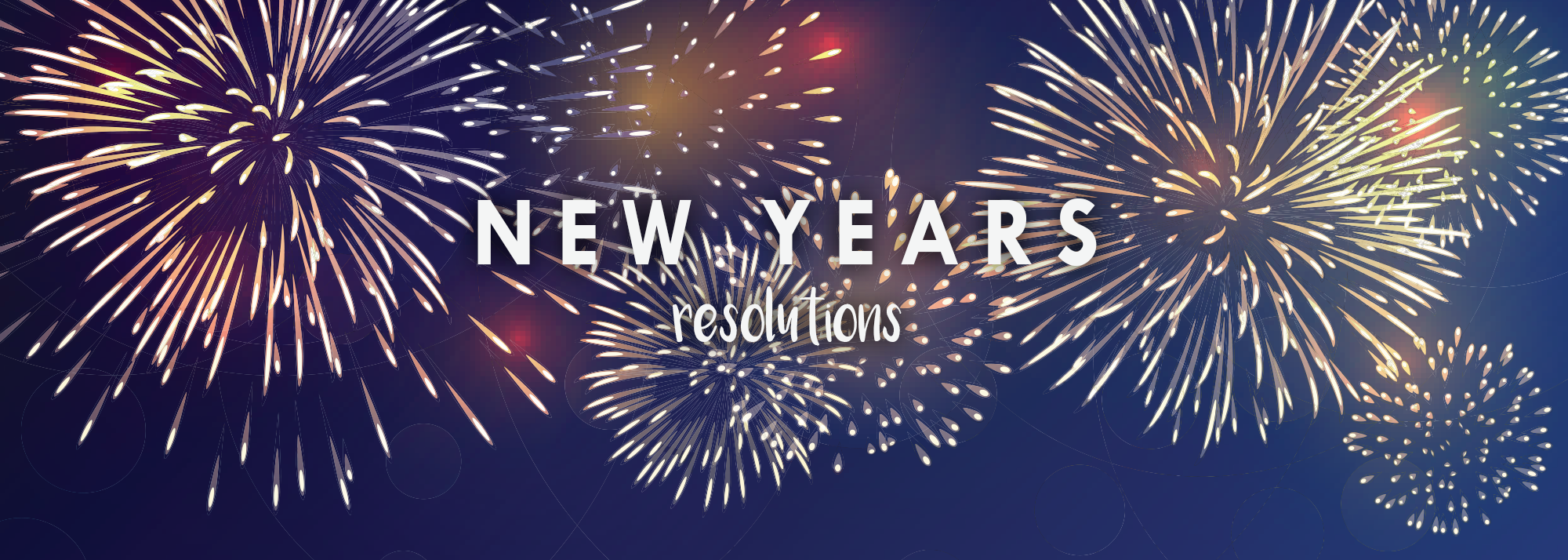 Our New Years Resolutions…